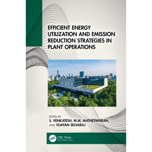 Efficient Energy Utilization and Emission Reduction Strategies in Plan