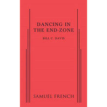 Dancing in the EndZone by Bill C Davis Paperback Book