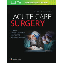 Acute Care Surgery by L.D. Britt Hardcover Book