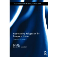 Representing Religion in the European Union Does God Matter Hardcover