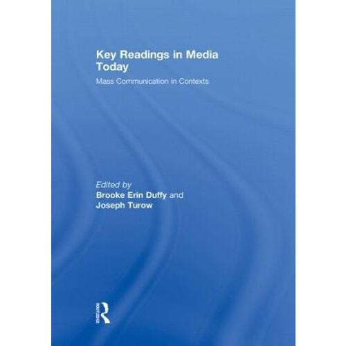 Key Readings in Media Today Mass Communication in Contexts Hardcover B