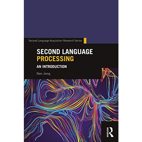 Second Language Processing An Introduction by Nan Jiang Paperback Book