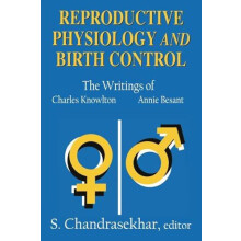 Reproductive Physiology and Birth Control The Writings of Charles Know