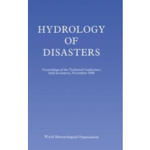 Hydrology of Disasters Proceedings of the World Meteorological Organiz