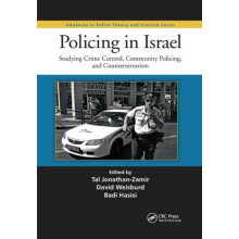 Policing in Israel Studying Crime Control Community and Counterterrori