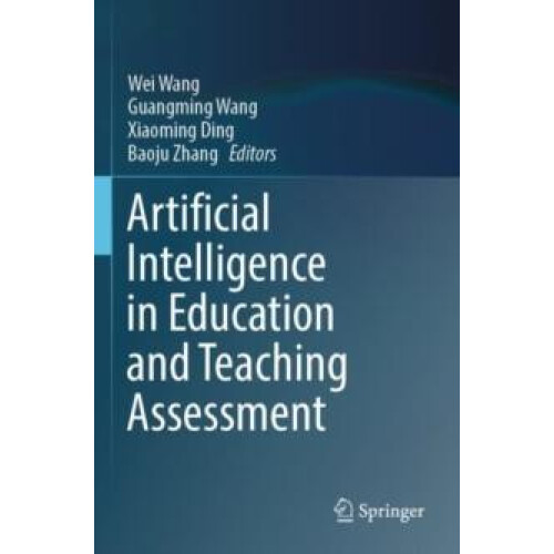 Artificial Intelligence in Education and Teaching Assessment Paperback