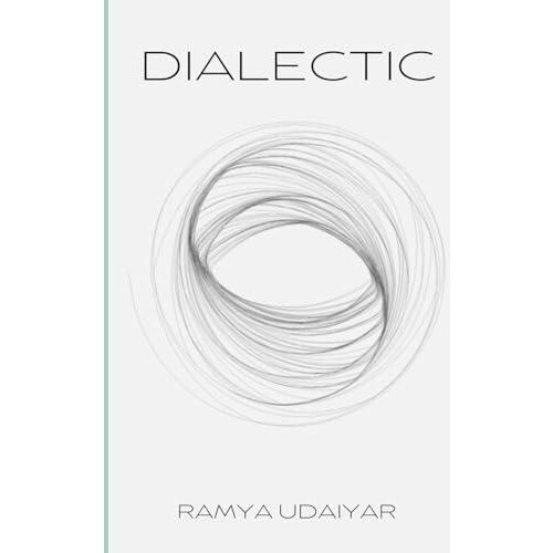 Dialectic by Ramya Udaiyar Paperback Book