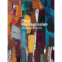 Paul Guiragossian Displacing Modernity Hardcover Book