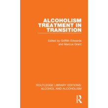 Alcoholism Treatment in Transition Hardcover Book