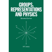Groups Representations and Physics by H.F Jones Paperback Book