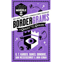 Bordergrams A Quest for the Queen FROM THE NO. 1 BESTSELLING AUTHOR OF
