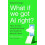 What If We Got AI Right by Eleanor Drage Paperback Book 1