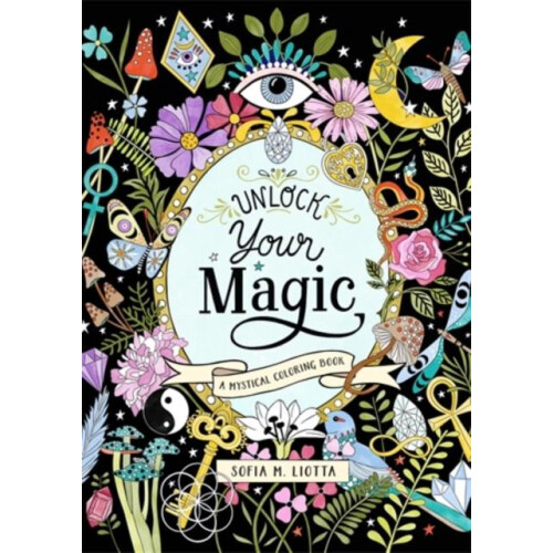 Mystical Coloring Book Unlock Your Magic by Sofia Liotta Paperback Boo