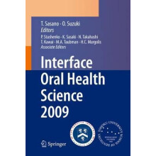 Interface Oral Health Science 2009 Proceedings of the 3rd Internationa