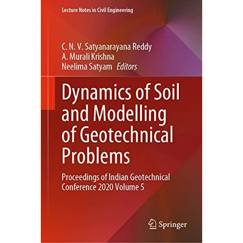 Dynamics of Soil and Modelling of Geotechnical Problems Proceedings of