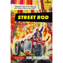 Street Rod by Felsen Henry Gregor Paperback Book