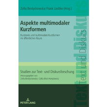 Aspekte multimodaler Kurzformen Kurztexte und multimodale Kurzformen i