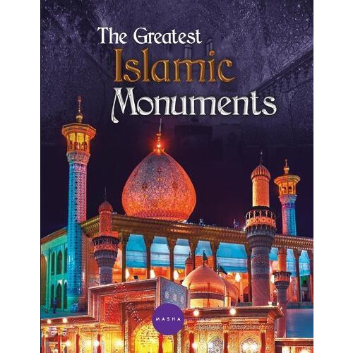 The Greatest Islamic Monuments by Abu Majid Paperback Book