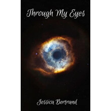 Through My Eyes by Jessica Bertrand Paperback Book