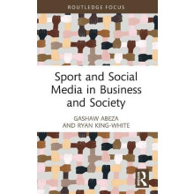 Sport and Social Media in Business and Society by Gashaw Abeza Paperba