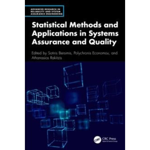 Statistical Methods and Applications in Systems Assurance and Quality