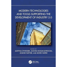 Modern Technologies and Tools Supporting the Development of Industry 5