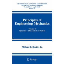 Principles of Engineering Mechanics Volume 2 DynamicsThe Analysis of M