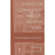 Ethics in Community Mental Health Care Commonplace Concerns Hardcover