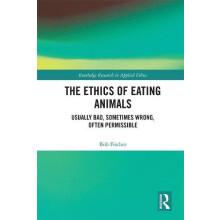 The Ethics of Eating Animals Usually Bad Sometimes Wrong Often Permiss