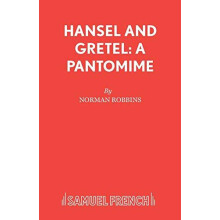 Hansel and Gretel A Pantomime by Norman Robbins Paperback Book