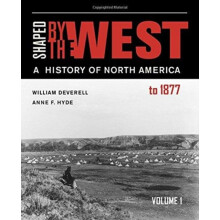 Shaped by the West Volume 1 by Anne Farrar Hyde Paperback Book