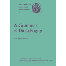 A Grammar of DiolaFogny A Language Spoken in the BasseCasamance Region