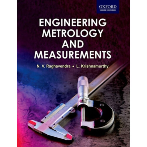 Engineering Metrology and Measurements by Krishnamurthy L Professor De
