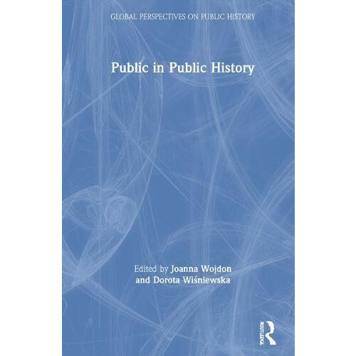 Public in Public History Hardcover Book