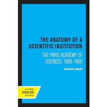 Anatomy of a Scientific Institution by Roger Hahn Paperback Book