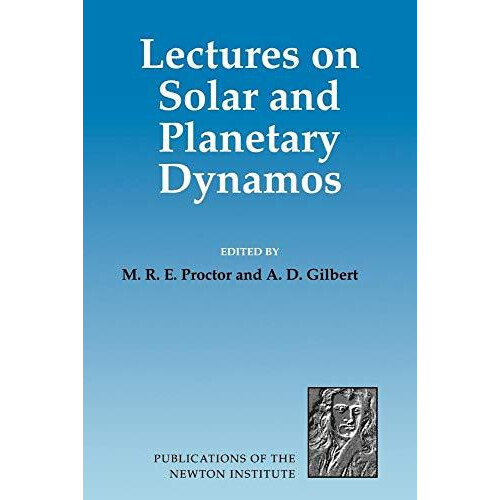 Lectures on Solar and Planetary Dynamos Paperback Book