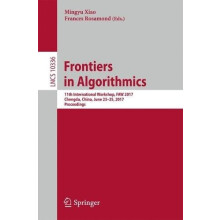Frontiers in Algorithmics 11th International Workshop FAW 2017 Chengdu