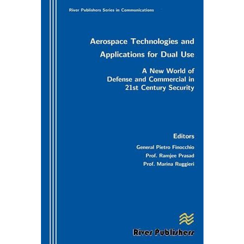 Aerospace Technologies and Applications for Dual Use Hardcover Book