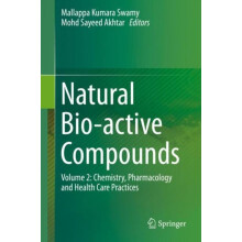 Natural Bioactive Compounds Volume 2 Chemistry Pharmacology and Health