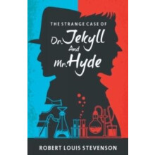 The Strange Case Of Dr Jekyll And Mr. Hyde by Robert stevenson louis P