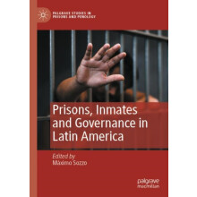 Prisons Inmates and Governance in Latin America Paperback Book