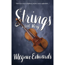 Strings A Love Story by Megan Edwards Paperback Book