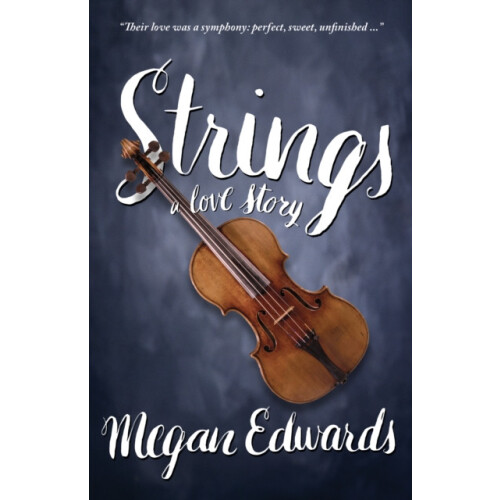 Strings A Love Story by Megan Edwards Paperback Book