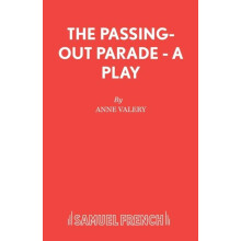 The PassingOut Parade A Play by Anne Valery Paperback Book