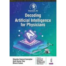 Decoding Artificial Intelligence for Physicians by Bharat Saboo Paperb