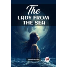 The Lady from the Sea by Henrik Ibsen Paperback Book
