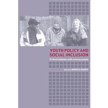 Youth Policy and Social Inclusion Critical Debates with Young People P