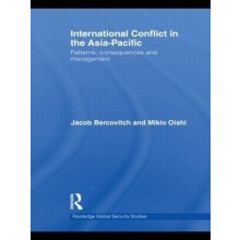 International Conflict in the AsiaPacific Patterns Consequences and Ma