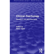 Clinical Psychology Psychology Revivals Research and Developments by H