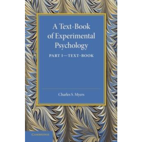 A TextBook of Experimental Psychology Volume 1 TextBook With Laborator